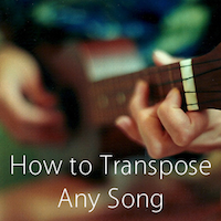 The Best Way to Transpose a Song